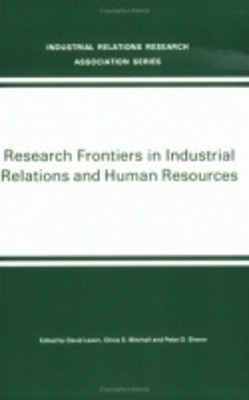 Research Frontiers in Industrial Relations and Human Resources(English, Paperback, unknown)