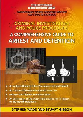 Comprehensive Guide to Arrest and Detention(English, Paperback, Wade Stephen)