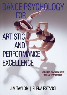 Dance Psychology for Artistic and Performance Excellence(English, Paperback, Taylor Jim)