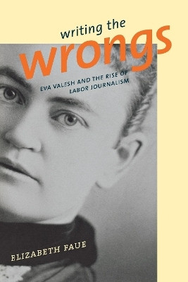 Writing the Wrongs(English, Electronic book text, Faue Elizabeth)