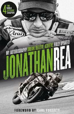Dream. Believe. Achieve. My Autobiography(English, Paperback, Rea Jonathan)