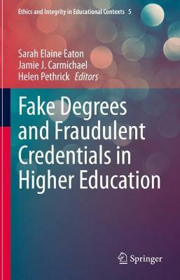 Fake Degrees and Fraudulent Credentials in Higher Education(English, Hardcover, unknown)