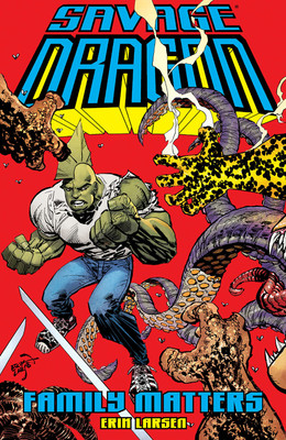 Savage Dragon: Family Matters(English, Paperback, Larsen Erik)