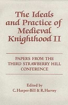 The Ideals and Practice of Medieval Knighthood, volume II(English, Hardcover, unknown)