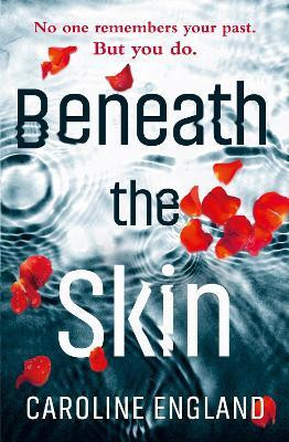 Beneath the Skin(English, Paperback, England Caroline)