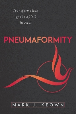 Pneumaformity(English, Paperback, Keown Mark J)