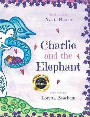 Charlie and the Elephant(English, Paperback, Beacham Loretta)