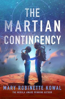Martian Contingency: Volume 4(English, Paperback, Kowal Mary Robinette)