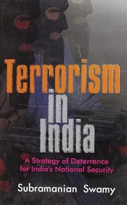 Terrorism in India(English, Paperback, Swamy Subramanian)
