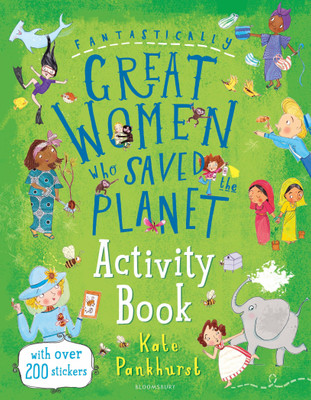 Fantastically Great Women Who Saved the Planet Activity Book(English, Paperback, Pankhurst Kate)