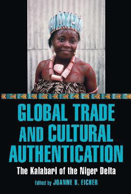 Global Trade and Cultural Authentication(English, Paperback, unknown)