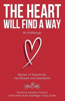 The Heart Will Find a Way(English, Paperback, unknown)