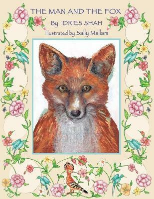 The Man and the Fox(English, Paperback, Shah Idries)