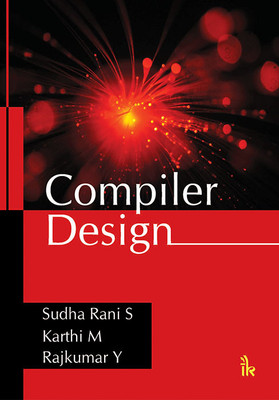 Compiler Design(Techsar Pvt. Ltd., Sudha Rani S., Karthi M., Rajkumar Y)