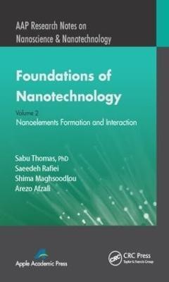 Foundations of Nanotechnology, Volume Two(English, Hardcover, Thomas Sabu)