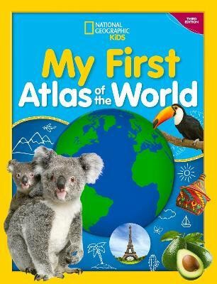 My First Atlas of the World, 3rd edition(English, Hardcover, National Geographic Kids)