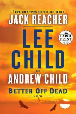 Better Off Dead(English, Paperback, Child Lee)