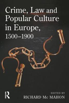 Crime, Law and Popular Culture in Europe, 1500-1900(English, Paperback, unknown)