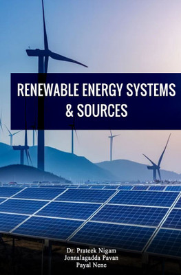 Renewable Energy Systems & Sources(Paperback, Dr. Prateek Nigam,Jonnalagadda Pavan,Payal Nene)