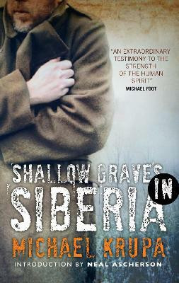 Shallow Graves in Siberia(English, Electronic book text, Krupa Michael)