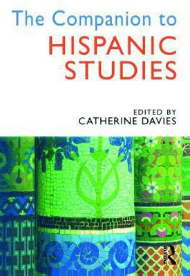 The Companion to Hispanic Studies(English, Paperback, Davies Catherine)