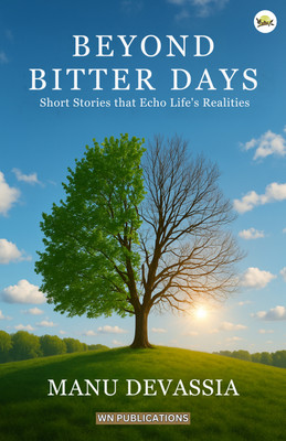 Beyond Bitter Days : Short Stories that Echo Life’s Realities(Paperback, Manu Devassia)
