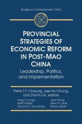 Provincial Strategies of Economic Reform in Post-Mao China(English, Paperback, Cheung Peter T.Y.)