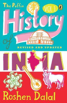 The Puffin History Of India (Vol.1)  - Revised and Updated(English, Paperback, Dalal)