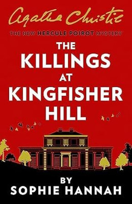 The Killings at Kingfisher Hill(Paperback, Sophie Hannah)