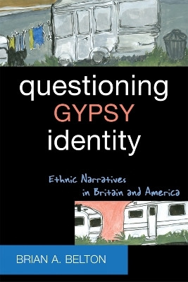 Questioning Gypsy Identity(English, Paperback, Belton Brian A.)