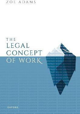The Legal Concept of Work(English, Hardcover, Adams Zoe)