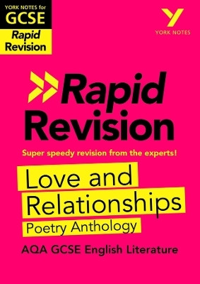 York Notes RAPID AQA GCSE (Revision Guide) Love and Relationships Poetry Anthology - for 2025, 2026 exams(English, Paperback, Toop Lucy)