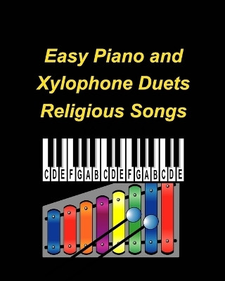 Easy Piano and Xylophone Duets Religious Songs(English, Paperback, Taylor Mary)