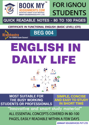 IGNOU BEG 4 English in Daily Life Quick Readable Notes Book For Ignou Student(Paperback, BMA Publication)