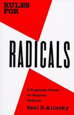 Rules for Radicals(English, Paperback, Alinsky Saul)