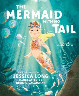 The Mermaid with No Tail(English, Hardcover, Long Jessica)