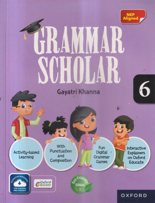 OXFORD GRAMMAR SCHOLARS CLASS -6(Paperback, GAYATRI KHANNA)