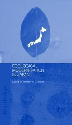 Ecological Modernisation and Japan(English, Hardcover, Barrett Brendan F.D.)