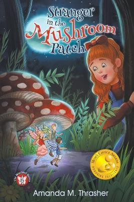 Stranger in the Mushroom Patch(English, Paperback, Thrasher Amanda M)