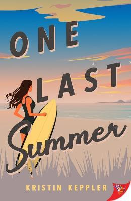 One Last Summer(English, Paperback, Keppler Kristin)
