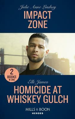 Impact Zone / Homicide At Whiskey Gulch(English, Paperback, Lindsey Julie Anne)