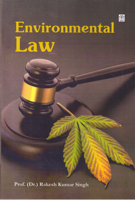 Environmental law(Paperback, Prof. (Dr.) Rakesh Kumar Singh)