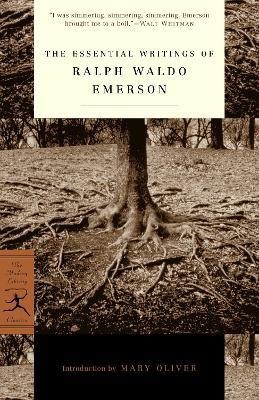 The Essential Writings of Ralph Waldo Emerson(English, Paperback, Emerson Ralph Waldo)