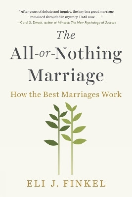 The All-or-Nothing Marriage(English, Paperback, Finkel Eli J.)