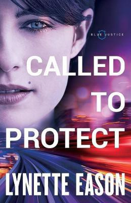 Called to Protect(English, Paperback, Eason Lynette)