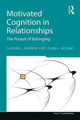 Motivated Cognition in Relationships(English, Electronic book text, Murray Sandra L.)