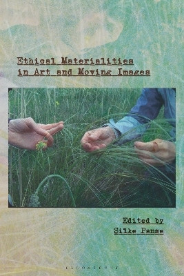 Ethical Materialities in Art and Moving Images(English, Hardcover, unknown)