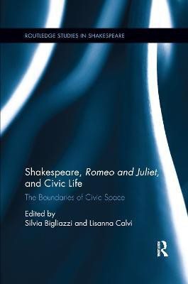 Shakespeare, Romeo and Juliet, and Civic Life(English, Paperback, unknown)
