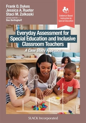 Everyday Assessment for Special Education and Inclusive Classroom Teachers(English, Paperback, Dykes Frank)