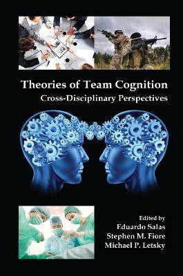Theories of Team Cognition(English, Paperback, unknown)